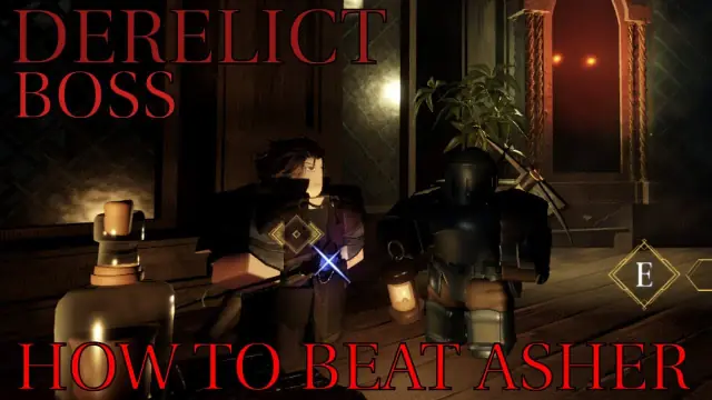 Derelict Roblox Asher Boss Guide: Location and Moveset